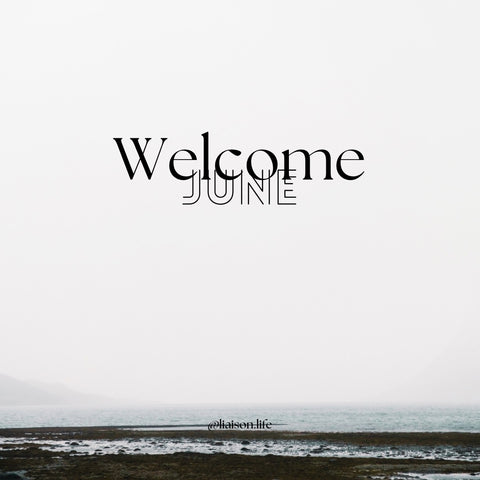 Welcome June 💚