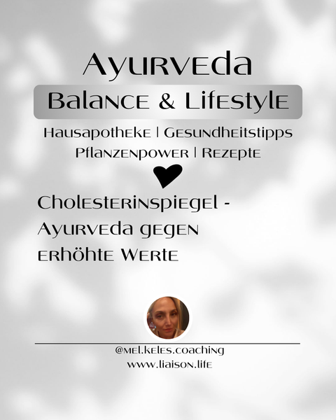 Cholesterinspiegel - Ayurveda gegen erhöhte Werte