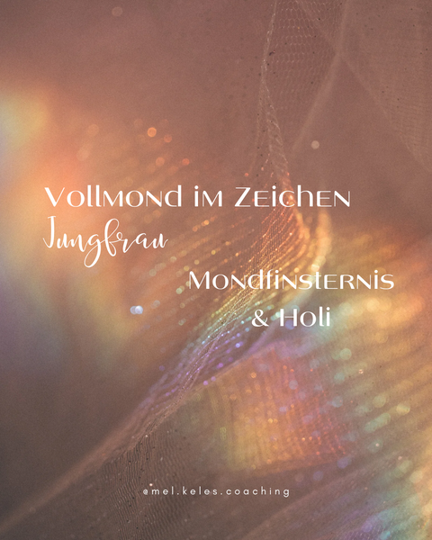 Vollmond, totale Mondfinsternis & Holi 2026