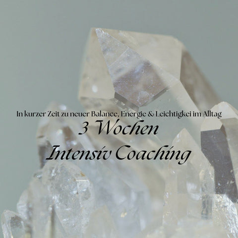 3 Wochen Intensiv Coaching - In kurzer Zeit zu neuer Balance, Energie & Leichtigkeit im Alltag