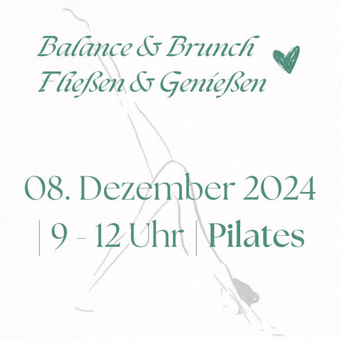 Balance & Brunch Event - 08. Dezember 2024 | 9 - 12 Uhr | Pilates