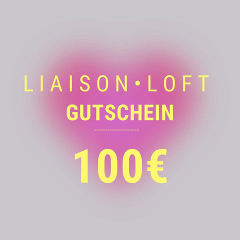 LIAISON.LOFT Geschenkgutscheine